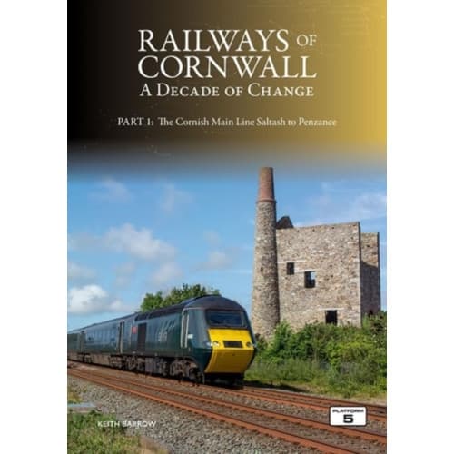 Railways of Cornwall: A Decade of Change Part 1 (häftad, eng)
