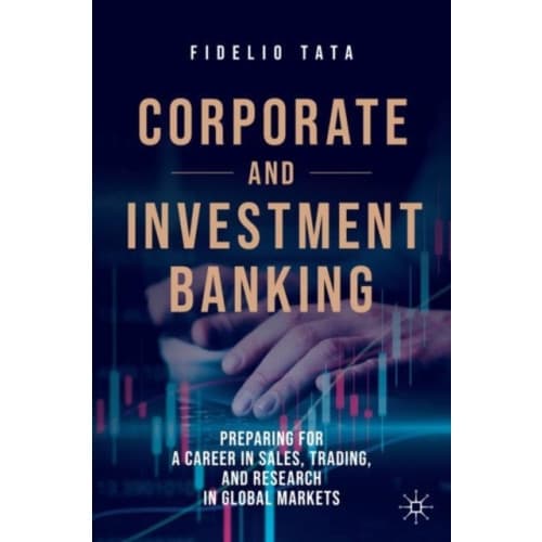 Corporate and Investment Banking (inbunden, eng)