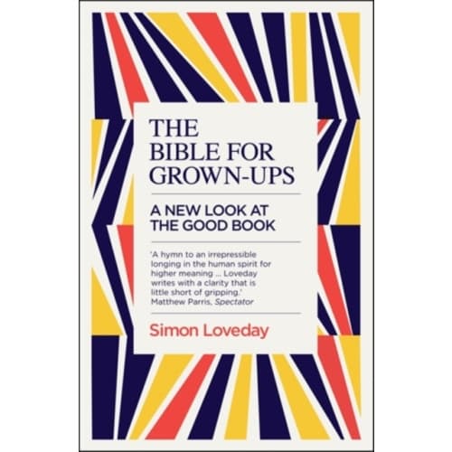 The Bible for Grown-Ups (häftad, eng)