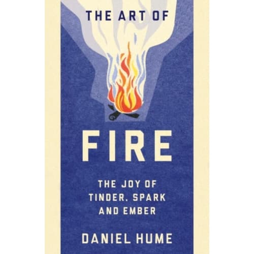 The Art of Fire (inbunden, eng)