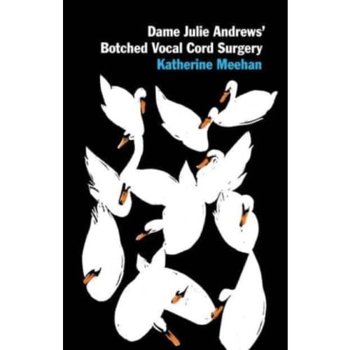 Dame Julie Andrews' Botched Vocal Cord Surgery and Other Poems (häftad, eng)