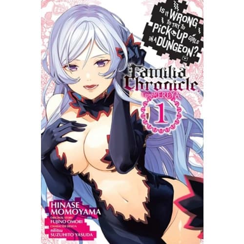 Is It Wrong to Try to Pick Up Girls in a Dungeon? Familia Chronicle Episode Freya, Vol. 1 (manga) (häftad, eng)
