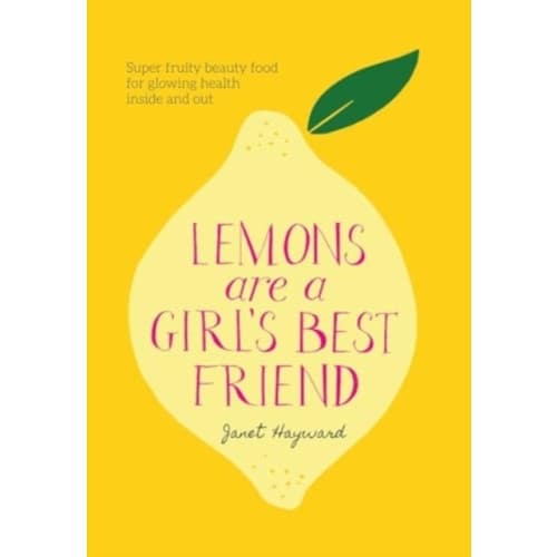 Lemons are a Girl's Best Friend (inbunden, eng)