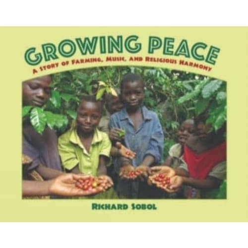 Growing Peace (häftad, eng)