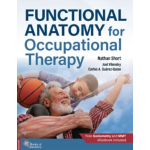 Functional Anatomy for Occupational Therapy (häftad, eng)