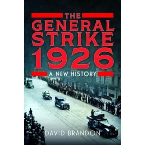 The General Strike 1926 (inbunden, eng)