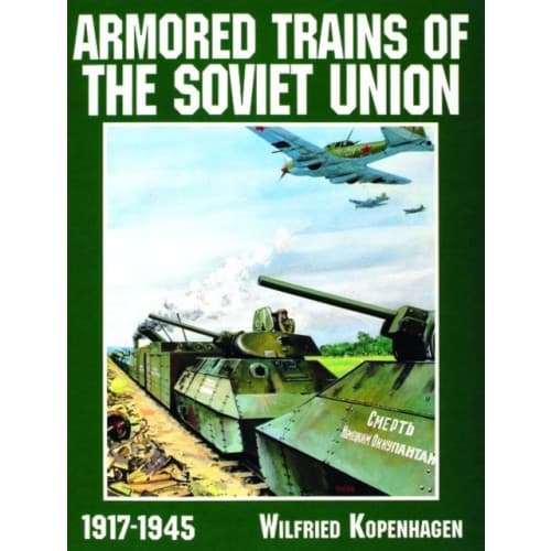 Armored Trains of the Soviet Union 1917-1945 (häftad, eng)