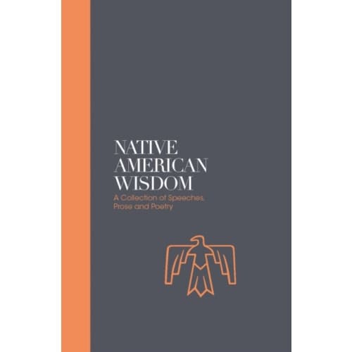 Native American Wisdom - Sacred Texts (häftad, eng)