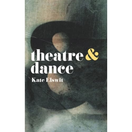 Theatre and Dance (häftad, eng)