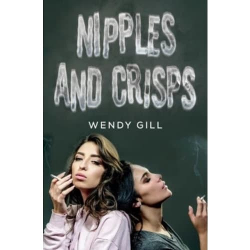Nipples And Crisps (häftad, eng)