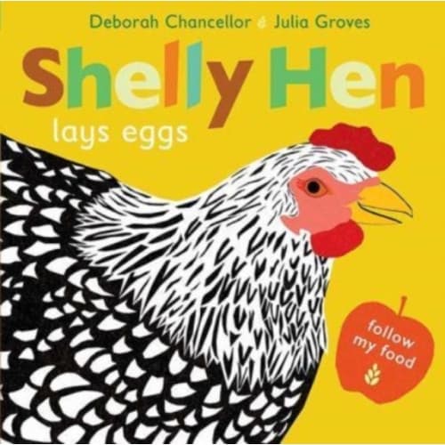 Shelly Hen Lays Eggs (inbunden, eng)