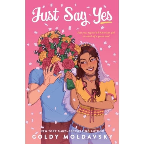 Just Say Yes (häftad, eng)