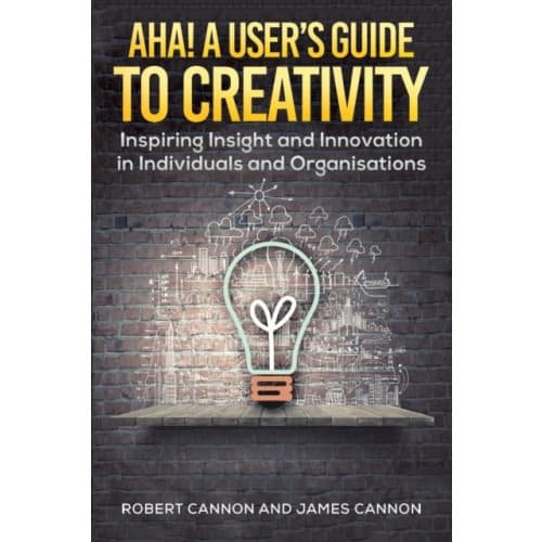 Aha! A User's Guide to Creativity (häftad, eng)
