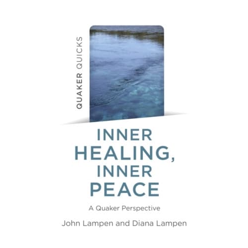 Quaker Quicks - Inner Healing, Inner Peace (häftad, eng)