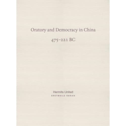 Oratory and Democracy in China (häftad, eng)