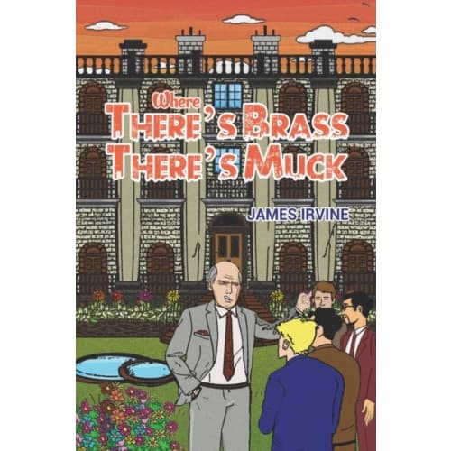 Where There's Brass, There's Muck (häftad, eng)