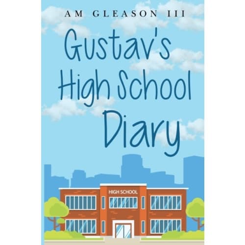 Gustav's High School Diary (häftad, eng)