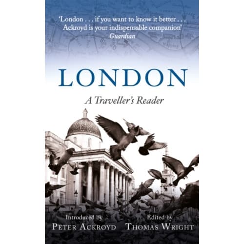 London: A Traveller's Reader (häftad, eng)