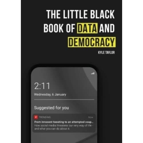 The Little Black Book of Data and Democracy (häftad, eng)