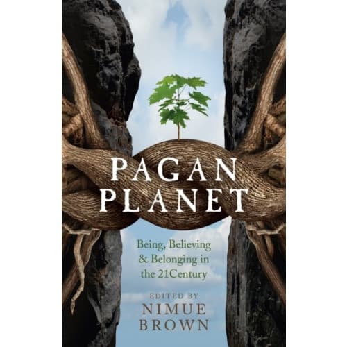 Pagan Planet – Being, Believing & Belonging in the 21Century (häftad, eng)