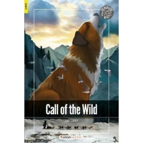 Call of the Wild - Foxton Readers Level 3 (900 Headwords CEFR B1) with free online AUDIO (häftad, eng)