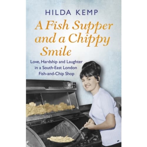 A Fish Supper and a Chippy Smile (häftad, eng)