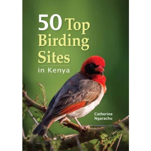 50 Top Birding Sites in Kenya (häftad, eng)