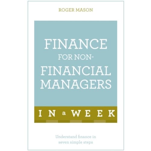 Finance For Non-Financial Managers In A Week (häftad, eng)