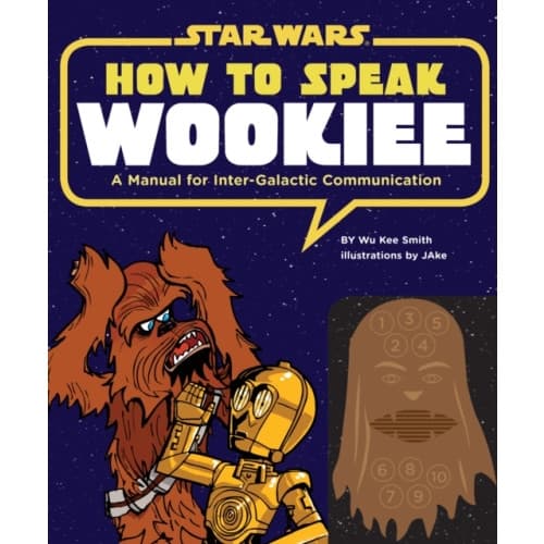 How to Speak Wookiee (inbunden, eng)
