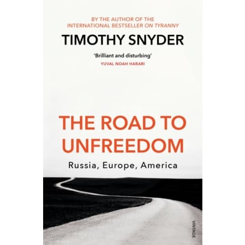 The Road to Unfreedom (häftad, eng)