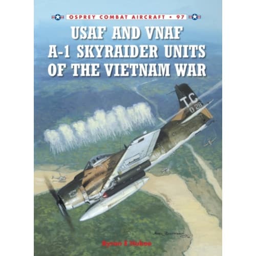 USAF and VNAF A-1 Skyraider Units of the Vietnam War (häftad, eng)