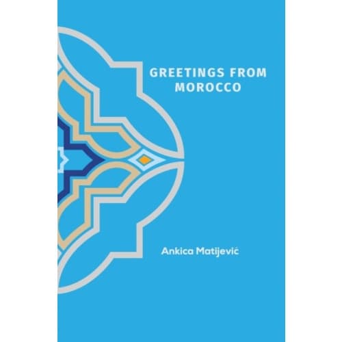 Greetings from Morocco (häftad, eng)