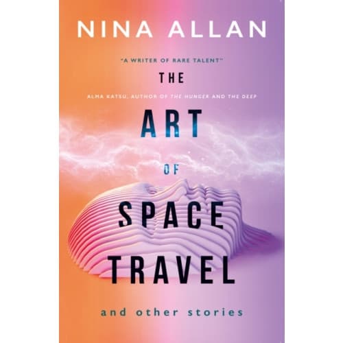 The Art of Space Travel and Other Stories (häftad, eng)
