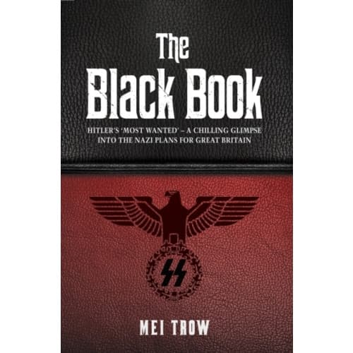 The Black Book: What if Germany had won World War II - A Chilling Glimpse into the Nazi Plans for Great Britain (häftad, eng)