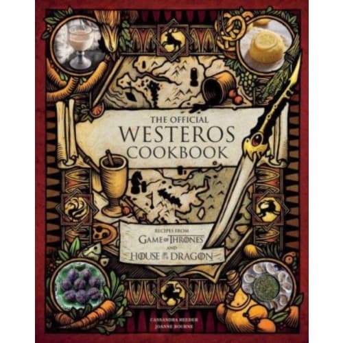 The Official Westeros Cookbook: Recipes from Game of Thrones and House of the Dragon (inbunden, eng)