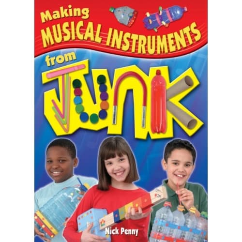 Making Musical Instruments from Junk (häftad, eng)