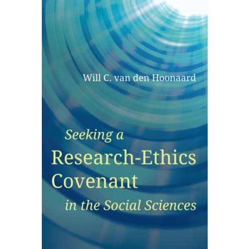 Seeking a Research-Ethics Covenant in the Social Sciences (häftad, eng)