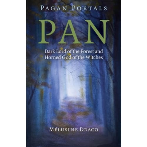 Pagan Portals – Pan – Dark Lord of the Forest and Horned God of the Witches (häftad, eng)
