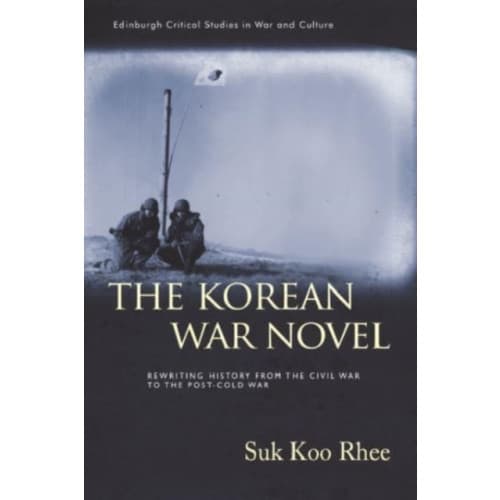The Korean War Novel (inbunden, eng)