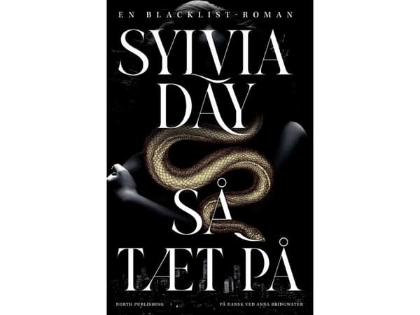 Så tæt på | Sylvia Day | Språk: Dansk