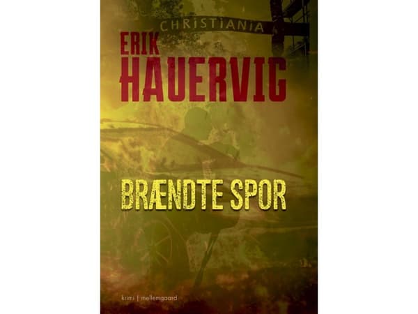 Brända spår | Erik Hauervig | Språk: Danska