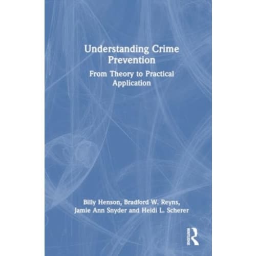 Understanding Crime Prevention (häftad, eng)