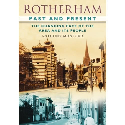 Rotherham Past and Present (häftad, eng)