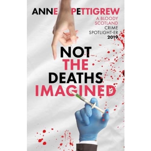 Not the Deaths Imagined (häftad, eng)