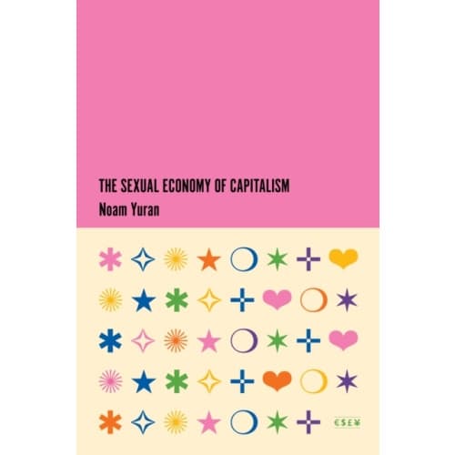 The Sexual Economy of Capitalism (häftad, eng)