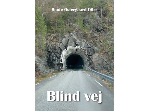 Blind vej | Bente Østergaard Dürr | Språk: Dansk