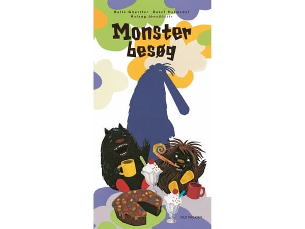 Monsterbesøg | Kalle Güettler, Rakel Helmsdal, Áslaug Jónsdóttir