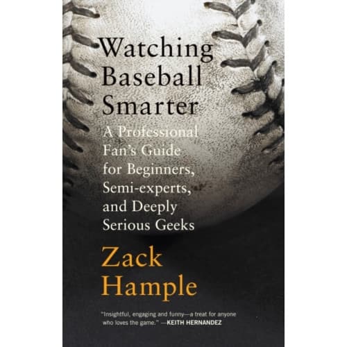 Watching Baseball Smarter (häftad, eng)