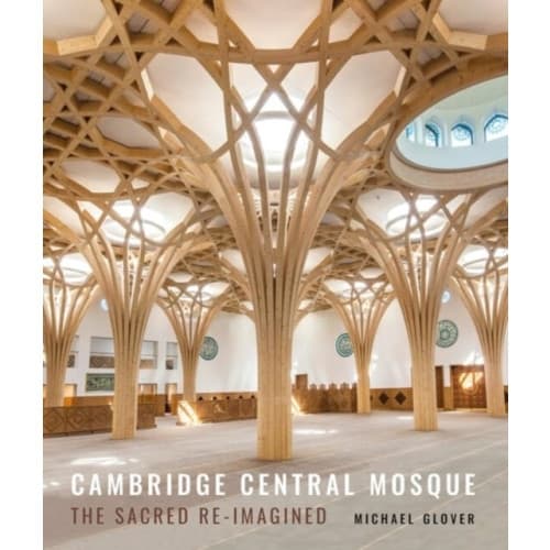 Cambridge Central Mosque (inbunden, eng)