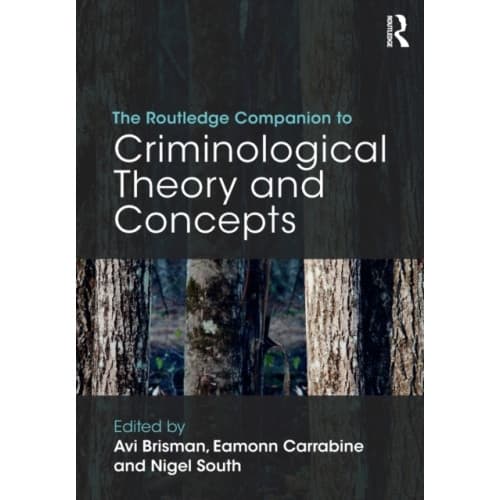 The Routledge Companion to Criminological Theory and Concepts (häftad, eng)
